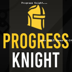Progress Knight