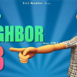 Evil Neighbor 3