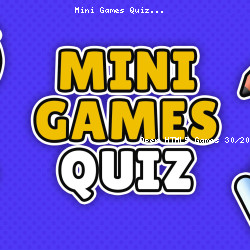 Mini Games Quiz