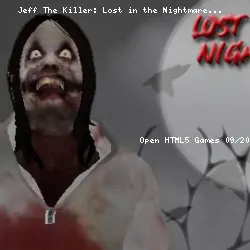 Jeff The Killer: Lost in the Nightmare