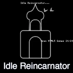 Idle Reincarnator