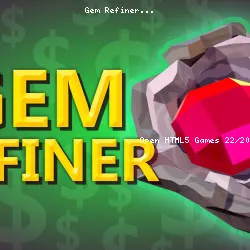 Gem Refiner