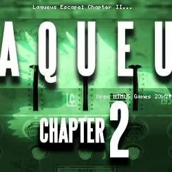 Laqueus Escape: Chapter II