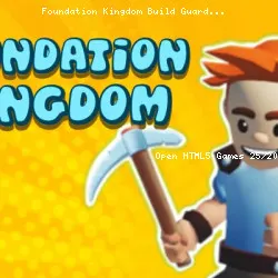 Foundation Kingdom Build Guard
