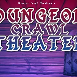 Dungeon Crawl Theater