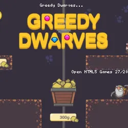 Greedy Dwarves