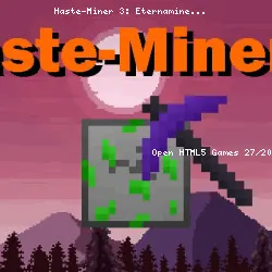 Haste-Miner 3: Eternamine