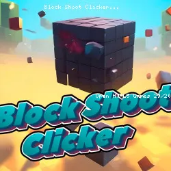 Block Shoot Clicker
