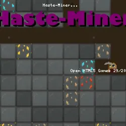Haste-Miner