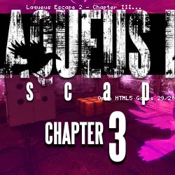 Laqueus Escape 2 - Chapter III