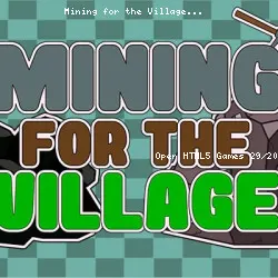 Mining for the Village