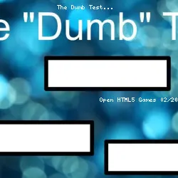 The Dumb Test