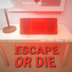 Escape or Die